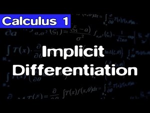[Calculus] Implicit Differentiation || Lecture 22