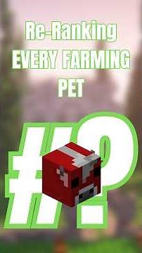 Re-Ranking EVERY FARMING PET in Hypixel Skyblock #minecraft #hypixelskyblock #hypixel
