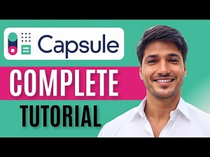 Capsule CRM Tutorial for Beginners | How To Use Capsule CRM (Step-by-Step Guide 2025)