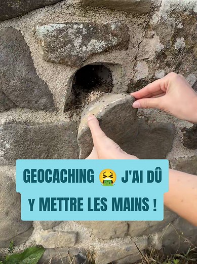 Geocache la plus dégoûtante : j'ai dû y mettre les mains