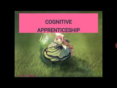 Cognitive Apprenticeship