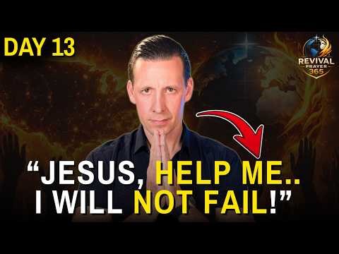 Prayer for COMPLETE FREEDOM Over SIN | Revival Prayer 365 | Morning Prayer | Day 13