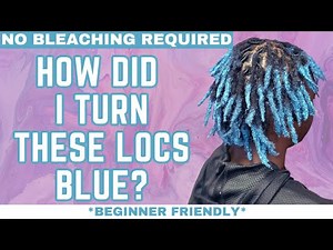I MADE HIS LOCS BLUE! | NO BLEACH REQUIRED *Beginner Friendly* #haircolor #dyeinghair