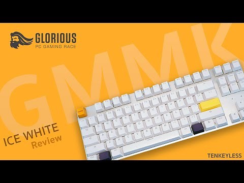 Glorious GMMK TKL Ice White Review