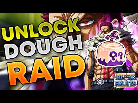 How To Unlock Dough Raid in Bloxfruits