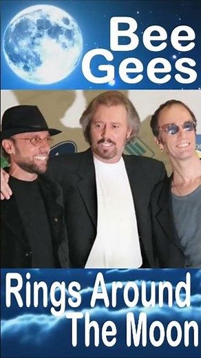 Bee Gees “Rings Around The Moon” 1997 Extra