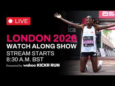 2026 LONDON MARATHON LIVE STREAM WATCH ALONG SHOW