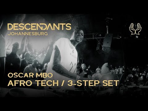 OSCAR MBO Afro Tech / 3 Step DJ Set Live From DESCENDANTS Johannesburg
