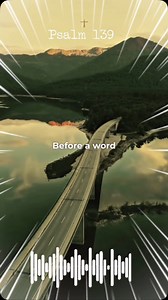 Reflection of the Day: Psalm 139 - Known and Loved by God! #psalm139 | Christianrealfacts