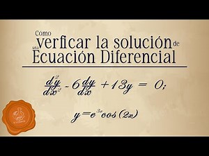 How to CHECK the SOLUTION of a DIFFERENTIAL EQUATION