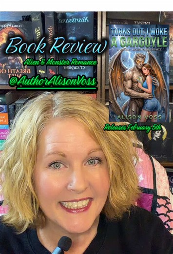 ARC Book Review on an Alien & Monster Romance called, Turns Out, I Woke A Gargoyle by @AuthorAlisonVoss. This book was so fun. Only 76 pages, but it is packed full of spicy goodness. #monsterromancebooks #paranormalromancebooks #booktokfyp #newbookreleases #arcreaders
