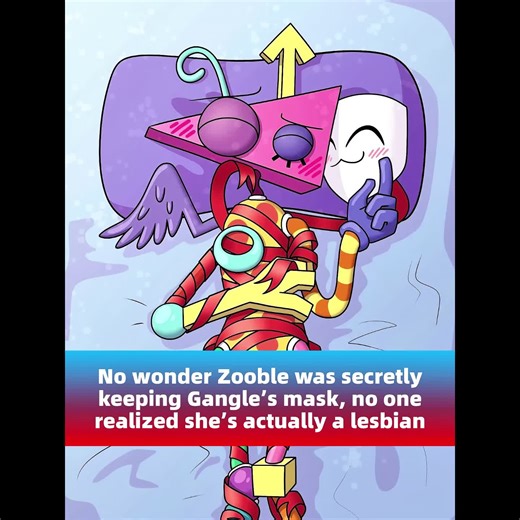 No wonder Zooble was secretly keeping Gangle’s mask, no one realized she’s actually a lesbian #us #celebrity #entertainment #fyp #theamazingdigitalcircus