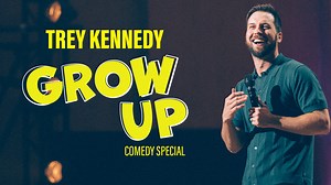 Trey Kennedy - GROW UP (Full Comedy Special) | Trey Kennedy