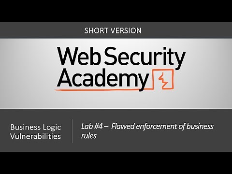 Business Logic Vulnerabilities - Lab #4 Flawed enforcement of business rule | Short Version