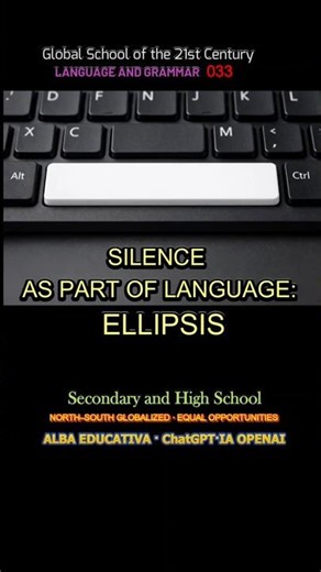 033i- SILENCE · AS PART OF LANGUAGE: ELLIPSIS (Language and Grammar) #trending #shorts #shortvideo