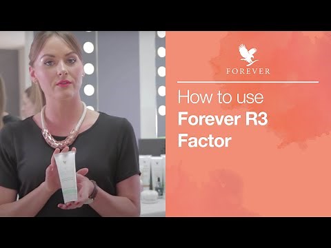 Using R3 Factor in your skincare routine | Forever Living UK & Ireland
