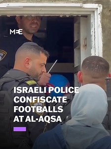 Israeli Police Destroy Palestinian Children's Footballs at Al-Aqsa