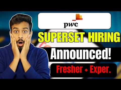 PWC Superset Hiring Announced ! Biggest Off Campus Drive For 2026, 2025, 2-24 Batch | Fresher Jobs