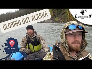 Alaska Moose Hunting | The Final Stretch | 2023 Float Trip