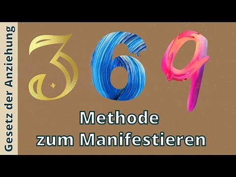 369 Methode Zum Manifestieren Erklärt [Schritt für Schritt]
