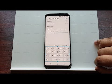 Adjust Keyboard Size / Layout on Samsung Galaxy S8 and S8+
