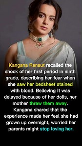 Kangana Ranaut recalled the shock of her first period in ninth grade, describing her fear when she saw her bedsheet stained with blood. Believing it was delayed because of her dolls, her mother threw them away. Kangana shared that the experience made her feel she had grown up overnight, worried her parents might stop loving her. | Viral Headlines