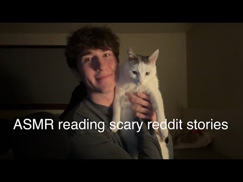 ASMR reading scary stories from r/nosleep