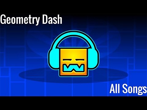 Geometry Dash - All Songs (Levels 1-21)