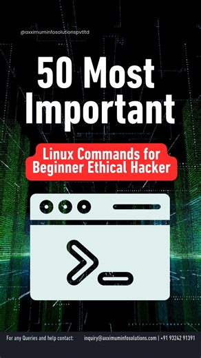 50 Linux Commands Every Ethical Hacker Must Know 💻🔥 Start your cybersecurity journey with Linux basics. Practice daily and grow step by step 🚀 💬 Comment what topic you want next – we’ll make it for you! #linuxcommands #ethicalhacking #cybersecurity #kaliLinux #linuxforbeginners #hackingtools #ceh #infosec #cybersecuritytraining #axximinfosolutions #learnlinux #hackerlife | Axximum Infosolutions PVT LTD