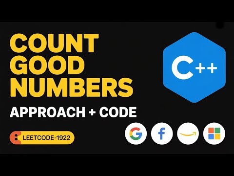 Count Good Numbers || LeetCode-1922 || DSA || C++