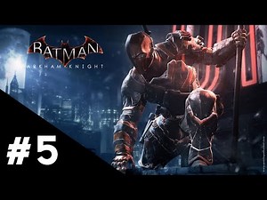 Batman Arkham Knight: Campagne de désarmement #5