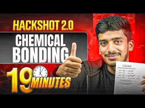 Chemical Bonding and Molecular Structure in 19 Mins | Class 11 Chemistry | HACKSHOT 2.0