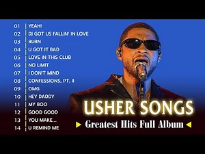 Usher Best Songs 🎈 Usher Greatest Hits Playlist