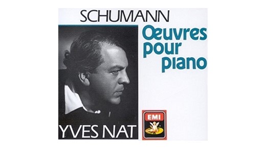 [Remastered]【Yves Nat】舒曼：钢琴作品全集 & 钢琴协奏曲 Complete Piano Works