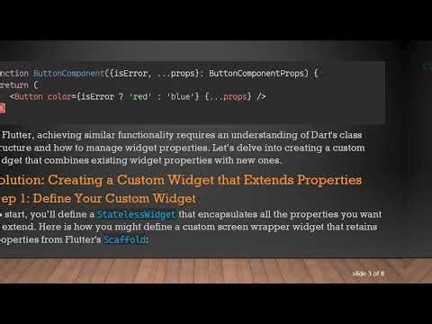 How to Extend Widget Properties in Flutter for Custom Widget Creation
