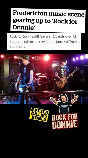 Fredericton music scene gearing up for “Rock For Donnie”. Featuring 12 bands over 12 hours