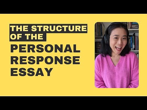 Personal response essay: all about structure