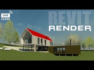 Revit Live Class | How to Render in Revit Architecture