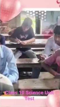 Class 10 Science Unit Test