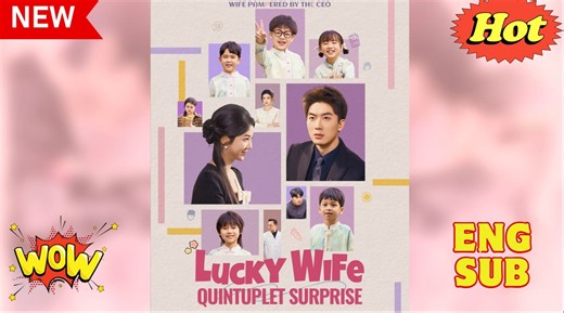 ⭐ Lucky Wife, Quintuplet Surprise Drama Movies English Sub