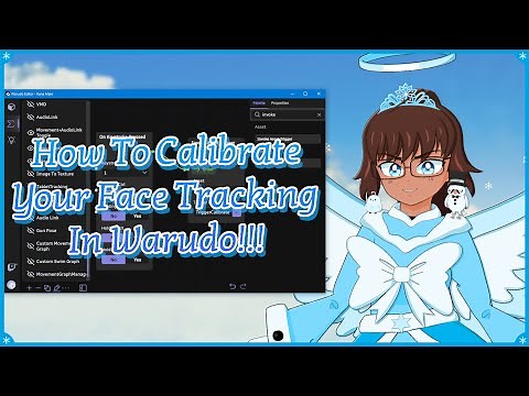 How To Calibrate Your Face Tracking In Warudo!!!