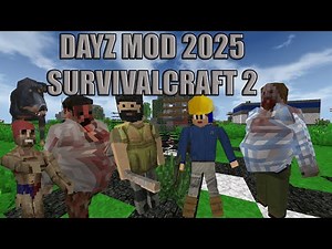 DAYZ MOD 2025 Survivalcraft 2