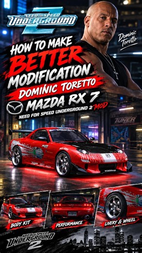 Better Dominic Toretto Modification Mazda RX 7 | Need For Speed Underground 2