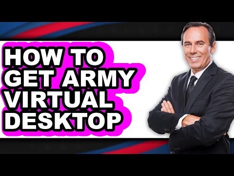 How to Get Army Virtual Desktop - Step by Step