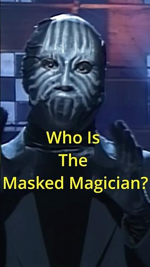 Unmasking The Masked Magician