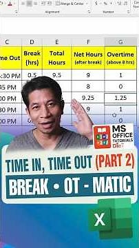 Excel Time In–Time Out Tutorial (Part 2): Automatic Break Deduction + Overtime Computation!