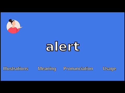 ALERT - Meaning and Pronunciation