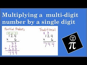 Multiplying a multi-digit number by one digit