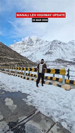 Today Manali Leh Highway Update || #manali #snow #darcha #view #lehhighway