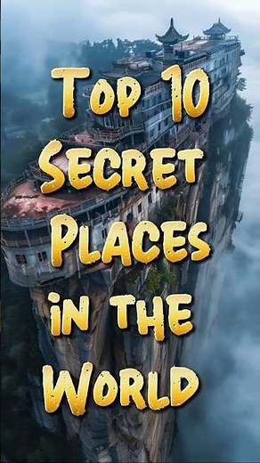 Top 10 Most Mysterious and Secret Places in the World | Hidden Locations You Can’t Visit